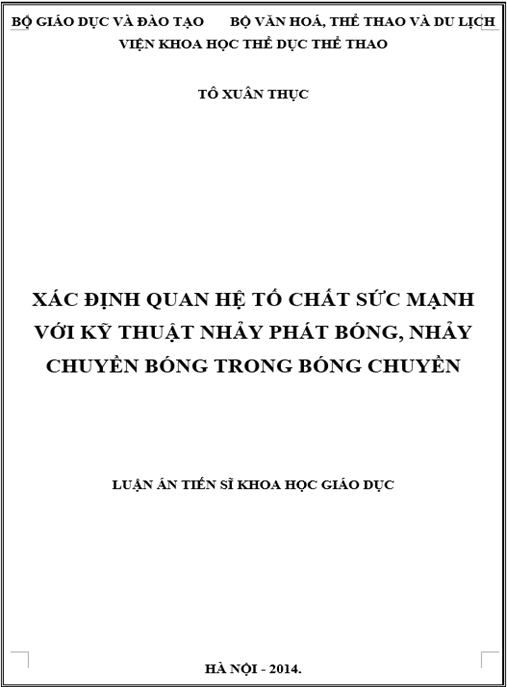 Luận án Xác định quan hệ tố chất sức mạnh với kỹ thuật nhảy phát bóng – nhảy chuyền bóng trong bóng chuyền