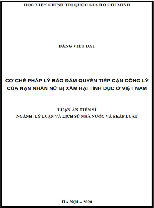 Luận án Cơ chế pháp lý bảo đảm quyền tiếp cận công lý của nạn nhân nữ bị xâm hại tình dục ở Việt Nam