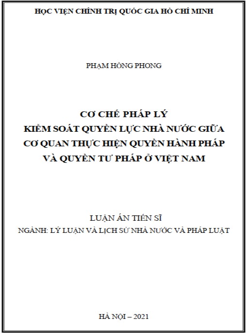 Luận án Cơ chế pháp lý kiểm soát quyền lực nhà nước giữa cơ quan thực hiện quyền hành pháp và quyền tư pháp ở Việt Nam