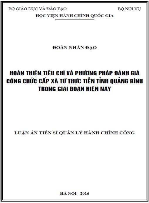 Luận án Hoàn thiện tiêu chí và phương pháp đánh giá công chức cấp xã từ thực tiễn tỉnh Quảng Bình trong giai đoạn hiện nay