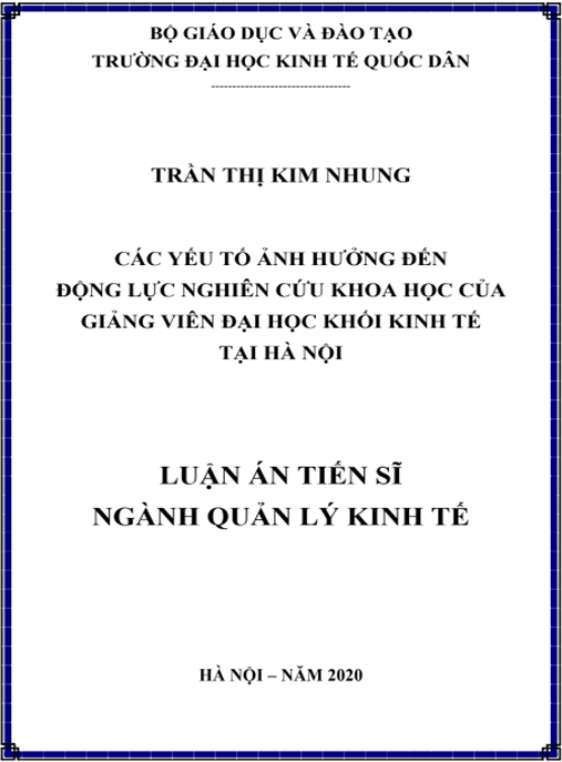 Luận án Các yếu tố ảnh hưởng đến động lực nghiên cứu khoa học của giảng viên đại học khối kinh tế tại Hà Nội