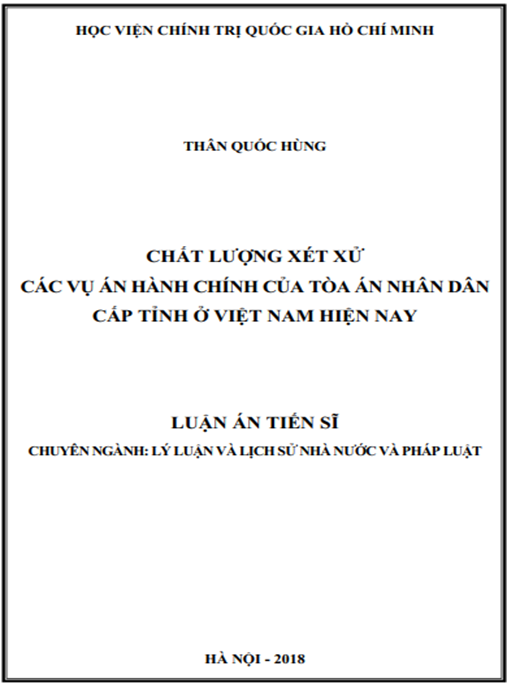 Luận án Chất lượng xét xử các vụ án hành chính của Tòa án nhân dân cấp tỉnh ở Việt Nam hiện nay