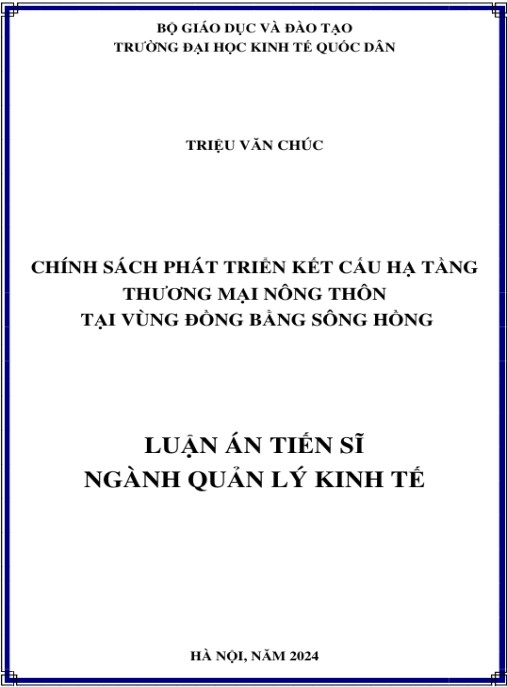 Luận án Chính sách phát triển kết cấu hạ tầng thương mại nông thôn tại Vùng Đồng bằng sông Hồng