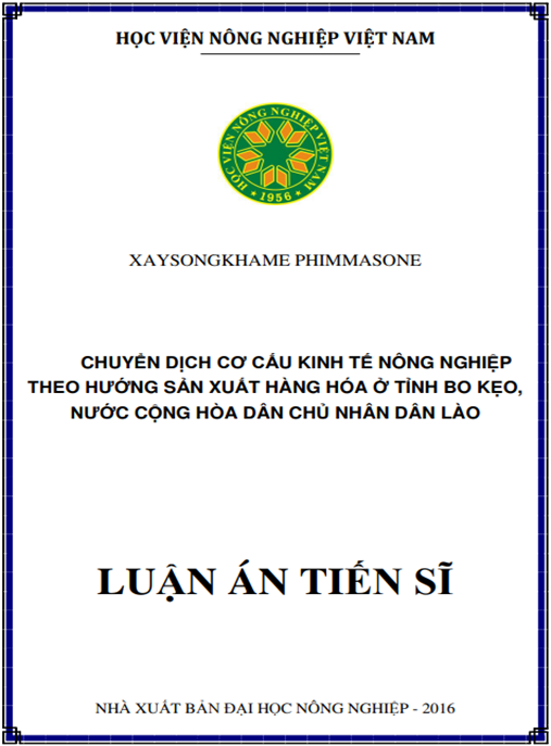 Luận án Chuyển dịch cơ cấu kinh tế nông nghiệp theo hướng sản xuất hàng hóa ở tỉnh Bo Kẹo, nước Cộng hòa Dân chủ nhân dân Lào