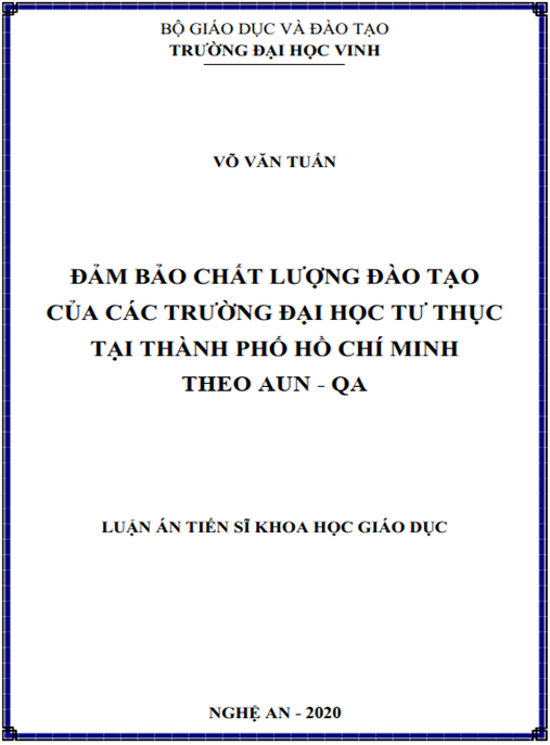 Luận án Đảm bảo chất lượng đào tạo của các trường đại học tư thục tại thành phố Hồ Chí Minh theo AUN-QA