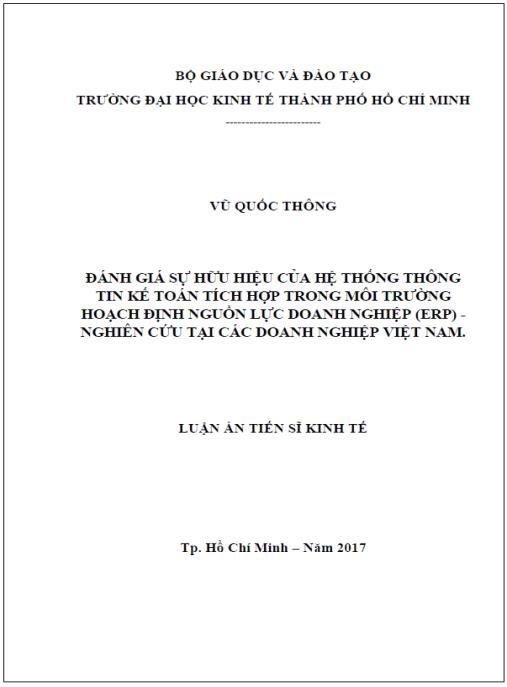 Luận án Đánh giá sự hữu hiệu của hệ thống thông tin kế toán tích hợp trong môi trường hoạch định nguồn lực doanh nghiệp (ERP) – Nghiên cứu tại các doanh nghiệp Việt Nam