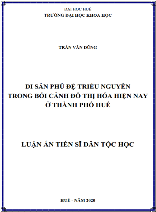Luận án Di sản phủ đệ triều Nguyễn trong bối cảnh đô thị hóa hiện nay ở thành phố Huế