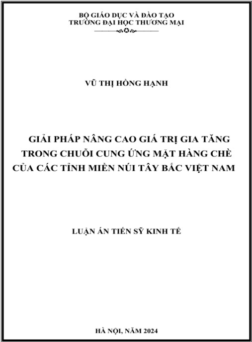 Luận án Giải pháp nâng cao giá trị gia tăng trong chuỗi cung ứng mặt hàng chè của các tỉnh miền núi Tây Bắc Việt Nam