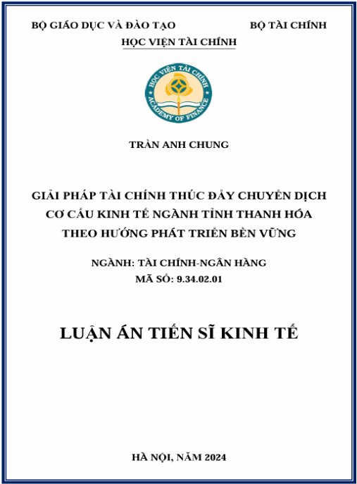 Luận án Giải pháp tài chính thúc đẩy chuyển dịch cơ cấu kinh tế ngành tỉnh Thanh Hóa theo hướng phát triển bền vững