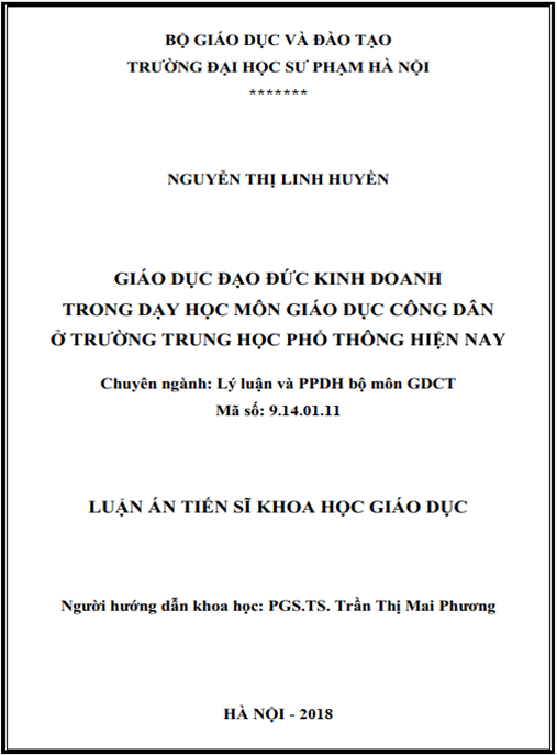 Luận án Giáo dục đạo đức kinh doanh trong dạy học môn Giáo dục công dân ở trường THPT hiện nay