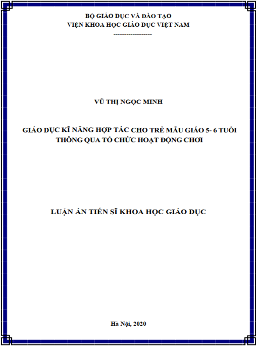 Luận án Giáo dục kĩ năng hợp tác cho trẻ mẫu giáo 5-6 tuổi thông qua tổ chức hoạt động chơi