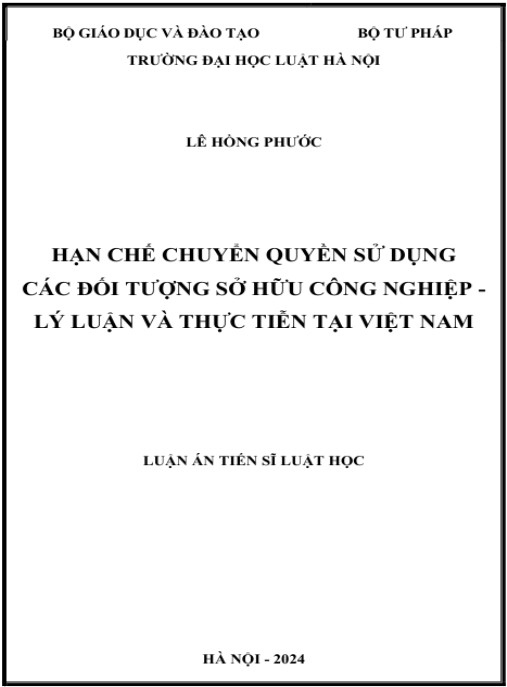Luận án Hạn Chế Chuyển Quyền Sử Dụng Các Đối Tượng Sở Hữu Công Nghiệp – Lý Luận Và Thực Tiễn Tại Việt Nam