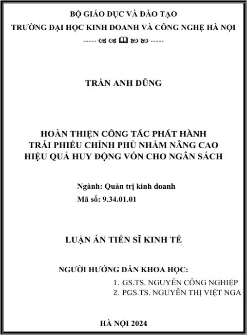 Luận án Hoàn thiện hoạt động phát hành trái phiếu Chính phủ nhằm nâng cao hiệu quả huy động vốn cho ngân sách Nhà nước