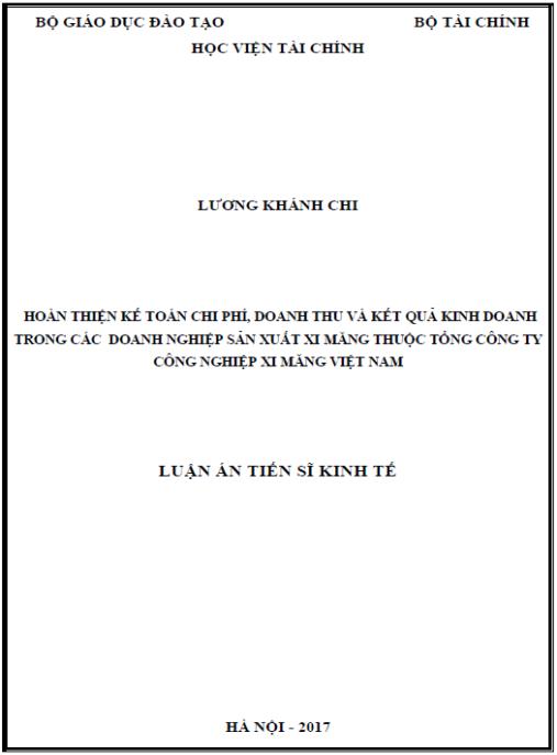 Luận án Hoàn thiện kế toán chi phí, doanh thu và kết quả kinh doanh trong các doanh nghiệp sản xuất xi măng thuộc Tổng công ty công nghiệp xi măng Việt Nam