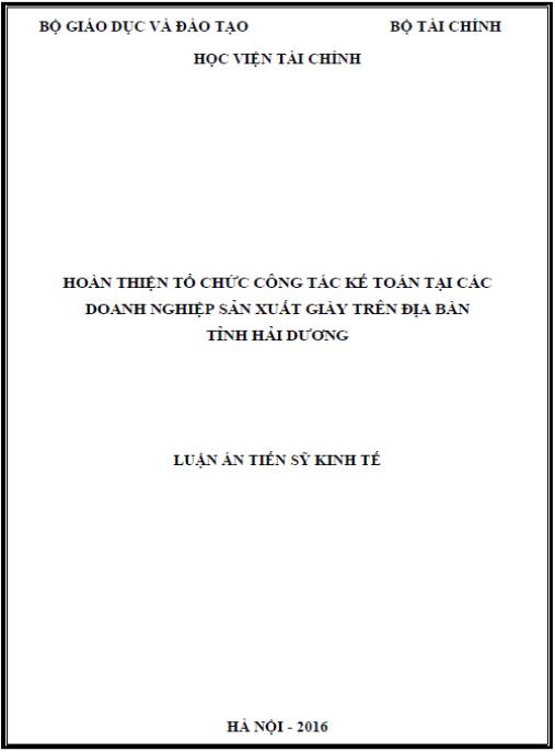 Luận án Hoàn thiện tổ chức công tác kế toán trong các doanh nghiệp sản xuất giày trên địa bàn tỉnh Hải Dương