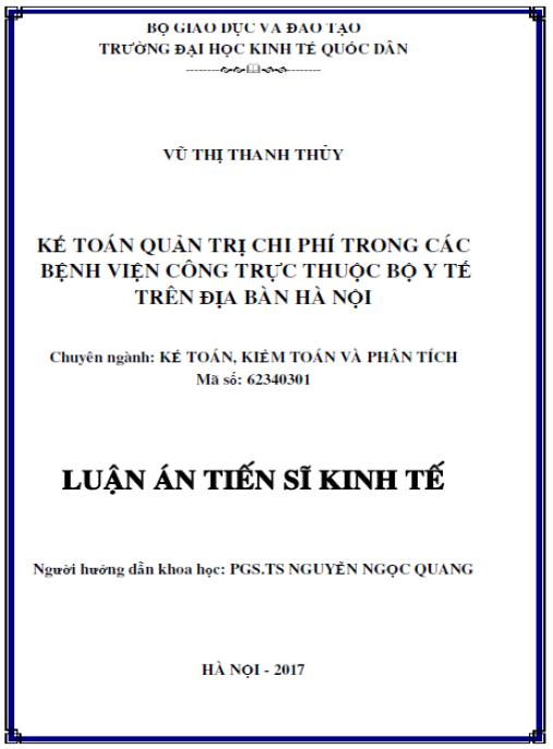 Luận án Kế toán quản trị chi phí trong các Bệnh viện công trực thuộc Bộ Y tế trên địa bàn Hà Nội.