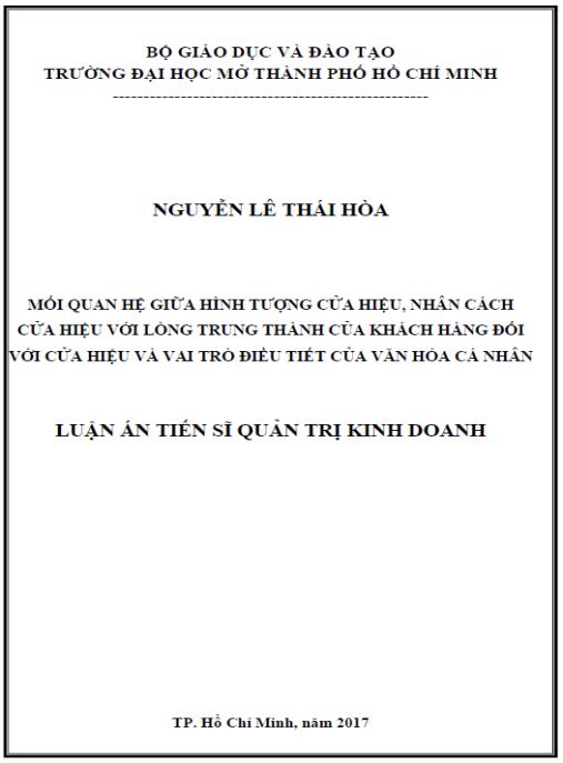 Luận án Mối quan hệ giữa hình tượng cửa hiệu, nhân cách cửa hiệu với lòng trung thành của khách hàng đối với cửa hiệu và vai trò điều tiết của văn hóa cá nhân.