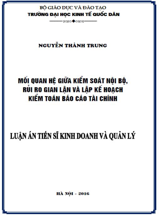 Luận án Mối quan hệ giữa kiểm soát nội bộ, rủi ro gian lận và lập kế hoạch kiểm toán trong kiểm toán báo cáo tài chính