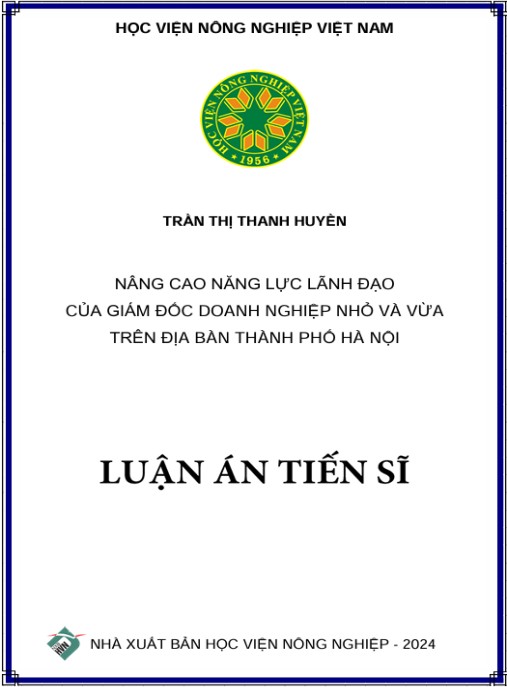 Luận án Nâng cao năng lực lãnh đạo của giám đốc doanh nghiệp nhỏ và vừa trên địa bàn thành phố Hà Nội