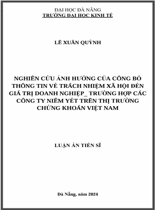 Luận án Nghiên cứu ảnh hưởng của công bố thông tin về trách nhiệm xã hội đến giá trị doanh nghiệp – Trường hợp các công ty niêm yết trên thị trường chứng khoán Việt Nam