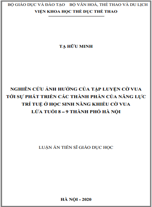 Luận án Nghiên cứu ảnh hưởng của tập luyện Cờ Vua tới sự phát triển các thành phần của năng lực trí tuệ ở học sinh năng khiếu Cờ Vua lứa tuổi 8 – 9 thành phố Hà Nội