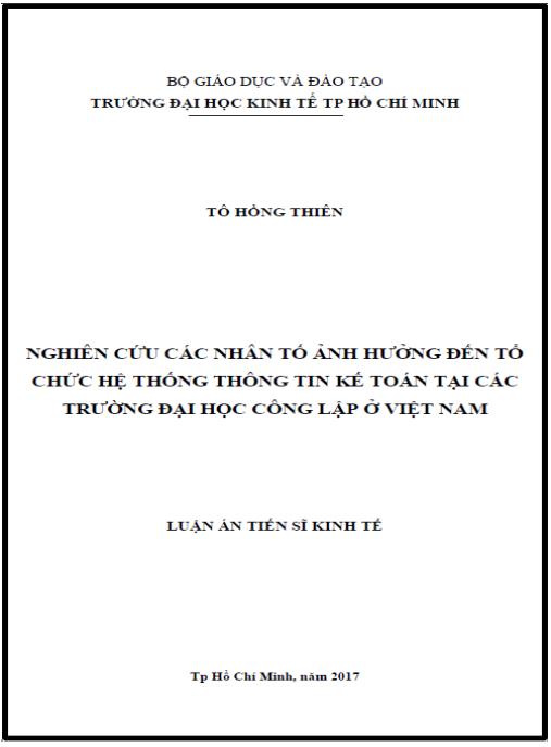 Luận án Nghiên cứu các nhân tố ảnh hưởng đến tổ chức hệ thống thông tin kế toán tại các trường đại học công lập ở Việt Nam