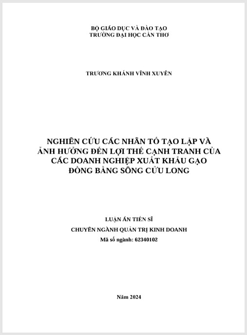 Luận án Nghiên cứu các nhân tố tạo lập và ảnh hưởng đến lợi thế cạnh tranh của các doanh nghiệp xuất khẩu gạo Đồng Bằng Sông Cửu Long