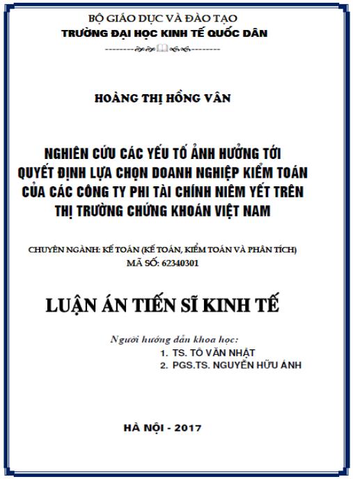 Luận án Nghiên cứu các yếu tố ảnh hưởng tới quyết định lựa chọn doanh nghiệp kiểm toán của các công ty phi tài chính niêm yết trên thị trường chứng khoán Việt Nam