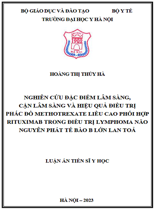 Luận án Nghiên cứu đặc điểm lâm sàng, cận lâm sàng và hiệu quả điều trị phác đồ methotrexate liều cao phối hợp rituximab trong điều trị lymphoma não nguyên phát tế bào B lớn lan tỏa