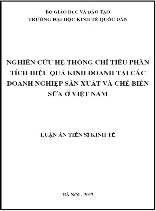 Luận án Nghiên cứu hệ thống chỉ tiêu phân tích hiệu quả kinh doanh tại các doanh nghiệp sản xuất và chế biến sữa ở Việt Nam