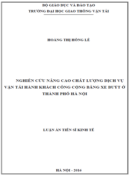 Luận án Nghiên cứu nâng cao chất lượng dịch vụ vận tải hành khách công cộng bằng xe buýt ở thành phố Hà Nội
