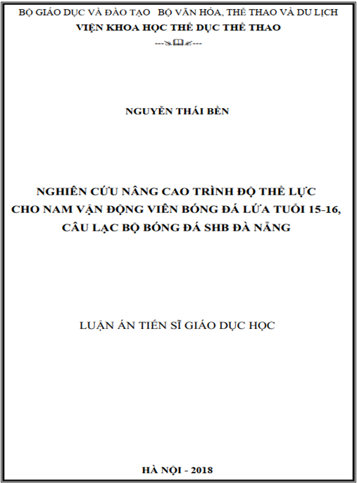 Luận án Nghiên cứu nâng cao trình độ thể lực cho nam vận động viên bóng đá lứa tuổi 15-16, câu lạc bộ bóng đá SHB Đà Nẵng