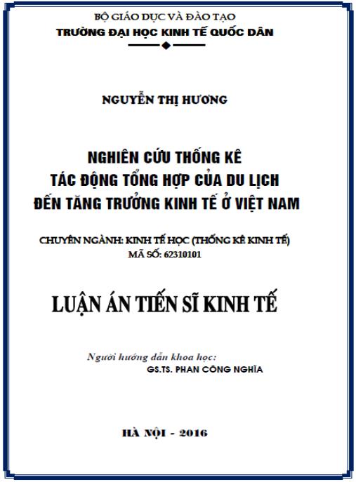 Luận án Nghiên cứu thống kê tác động tổng hợp của du lịch đến tăng trưởng kinh tế ở Việt Nam.