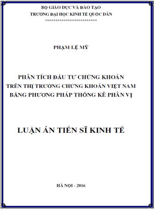 Luận án Phân tích đầu tư chứng khoán trên thị trường chứng khoán Việt Nam bằng phương pháp thống kê phân vị
