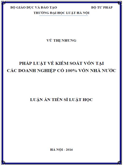 Luận án Pháp luật về kiểm soát vốn tại các doanh nghiệp có 100% vốn nhà nước” Chuyên ngành: Luật Kinh tế