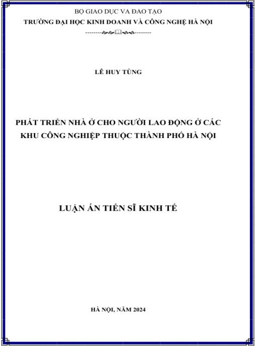 Luận án Phát Triển Nhà Ở Cho Người Lao Động Ở Các Khu Công Nghiệp Thuộc Thành Phố Hà Nội