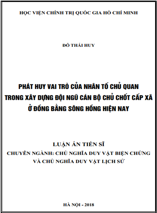 Luận án Phát huy vai trò của nhân tố chủ quan trong xây dựng đội ngũ cán bộ chủ chốt cấp xã ở đồng bằng sông Hồng hiện nay