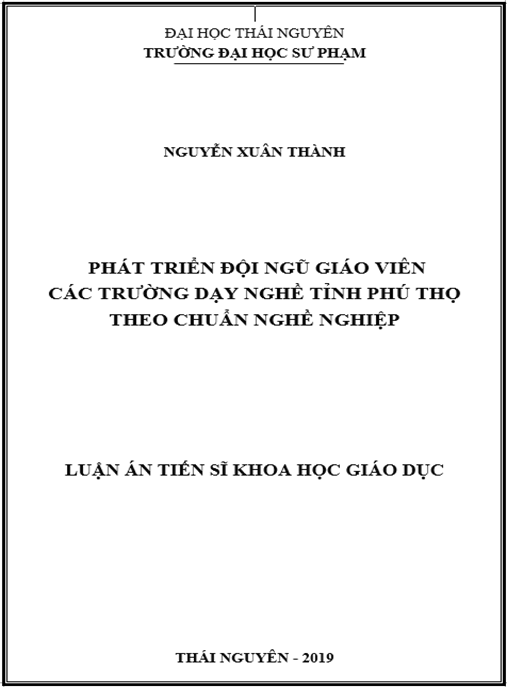 Luận án Phát triển đội ngũ giáo viên các trường dạy nghề tỉnh Phú Thọ theo chuẩn nghề nghiệp