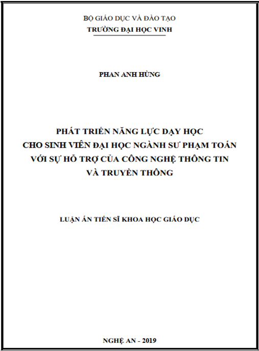 Luận án Phát triển năng lực dạy học cho sinh viên đại học ngành Sư phạm Toán với sự hỗ trợ của công nghệ thông tin và truyền thông.