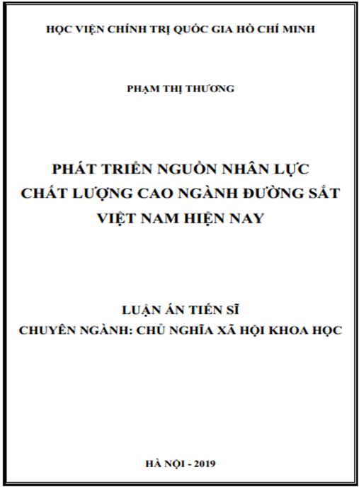 Luận án Phát triển nguồn nhân lực chất lượng cao ngành Đường sắt Việt Nam hiện nay