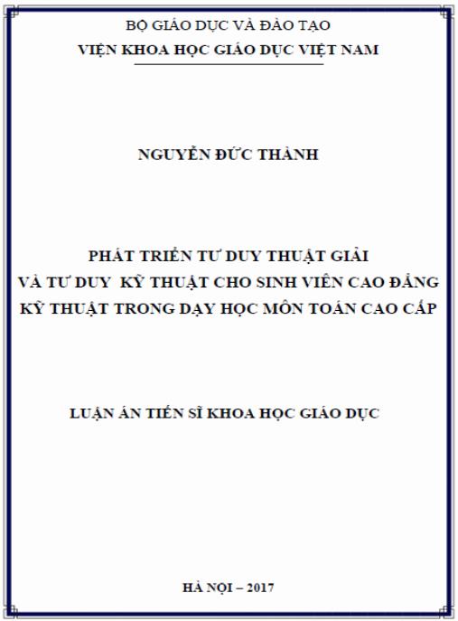 Luận án Phát triển tư duy thuật giải và tư duy kỹ thuật cho Sinh viên Cao đẳng kỹ thuật trong dạy học môn Toán cao cấp