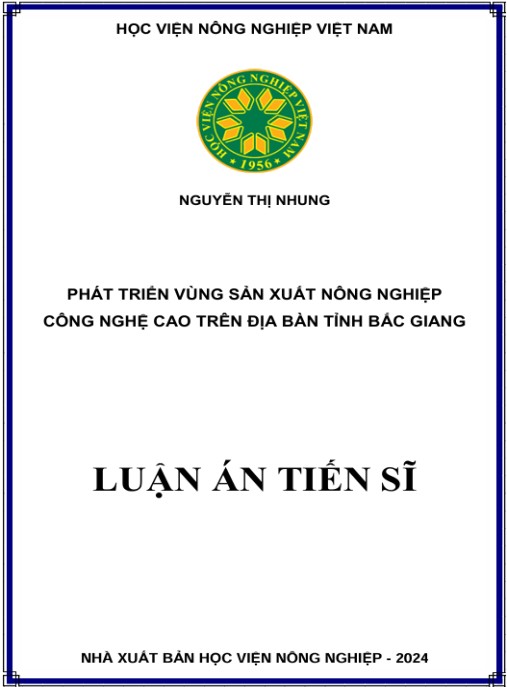 Luận án Phát triển vùng sản xuất nông nghiệp công nghệ cao trên địa bàn tỉnh Bắc Giang