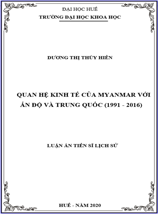 Luận án Quan hệ kinh tế của Myanmar với Ấn Độ và Trung Quốc (1991 – 2016)