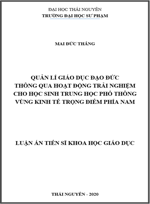Luận án Quản lí giáo dục đạo đức thông qua hoạt động trải nghiệm cho học sinh trung học phổ thông vùng kinh tế trọng điểm phía Nam.