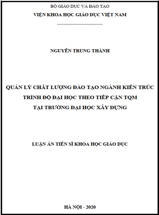 Luận án Quản lý chất lượng đào tạo ngành Kiến trúc trình độ đại học theo tiếp cận TQM tại Trường Đại học Xây dựng