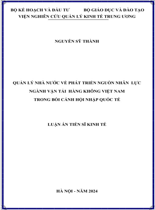 Luận án Quản lý nhà nước về phát triển nguồn nhân lực ngành vận tải hàng không Việt Nam trong bối cảnh hội nhập quốc tế