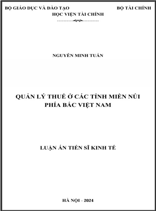 Luận án Quản lý thuế ở các tỉnh miền núi phía Bắc Việt Nam