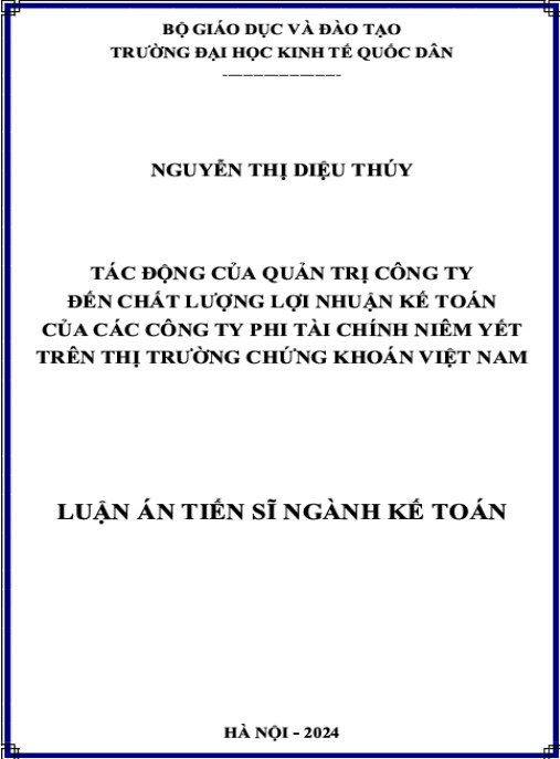 Luận án Tác động của quản trị công ty đến chất lượng lợi nhuận kế toán của các công ty phi tài chính niêm yết trên thị trường chứng khoán Việt Nam