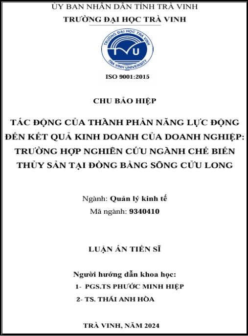 Luận án Tác động của thành phần năng lực động đến kết quả kinh doanh: Trường hợp nghiên cứu các ngành chế biến thuỷ sản ở Đồng Bằng Sông Cửu Long