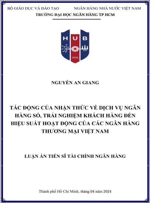 Luận án Tác động nhận thức về dịch vụ ngân hàng số, trải nghiệm khách hàng đến hiệu suất hoạt động của các ngân hàng thương mại Việt Nam